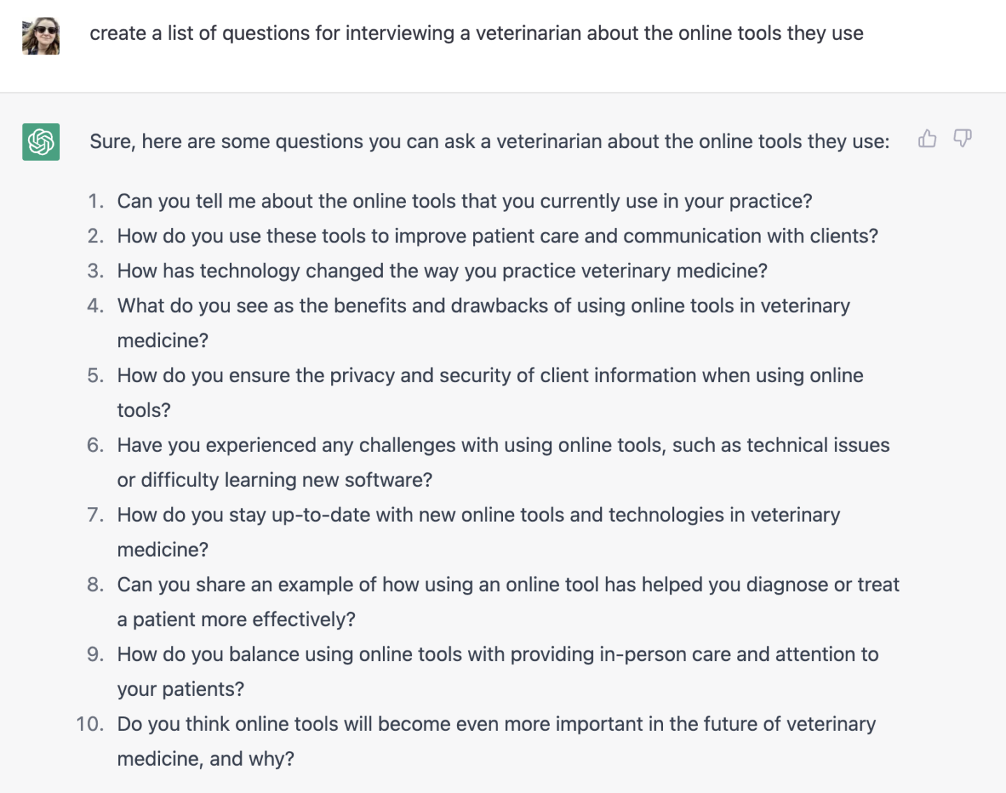 Asking ChatGPT for a list of questions for interviewing a veterinarian about the online tools they use. The AI responded with 10 questions.